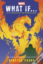 Capa do artigo What If...Kitty Pryde Stole The Phoenix Force?