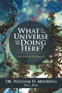 What In The Universe Are We Doing Here? - Preview