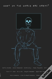 Capa do artigo What In The World Are X-Rays?