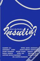 What In The World Is Insulin?