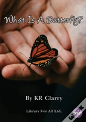 What Is A Butterfly?