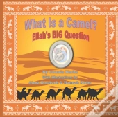 What Is A Camel : Ellah'S Big Question