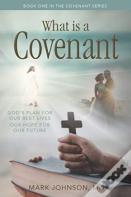 What Is A Covenant?
