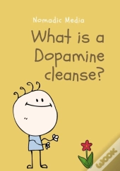 What Is A Dopamine Cleanse?