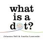 What Is A Dot? - Preview
