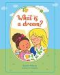 What Is A Dream? - Preview