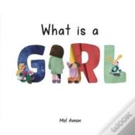 What Is A Girl