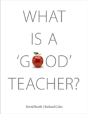 What Is A 'Good' Teacher? - Preview
