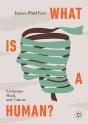 What Is A Human? - Preview