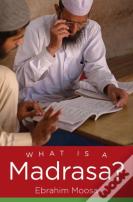 What Is A Madrasa?
