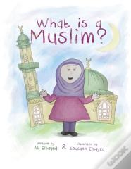 What Is A Muslim?