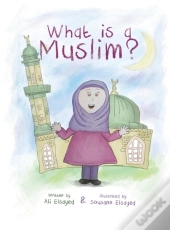 What Is A Muslim?