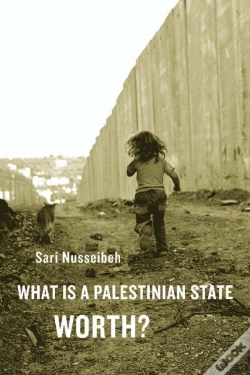Capa do artigo What Is A Palestinian State Worth?