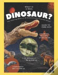 What Is A Real Dinosaur?