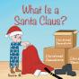 What Is A Santa Claus? - Preview
