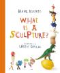 What Is A Sculpture? - Preview