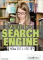 What Is A Search Engine And How Do I Use It? - Preview