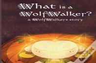 What Is A Wolfwalker?