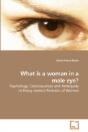 What Is A Woman In A Male Eye? - Preview