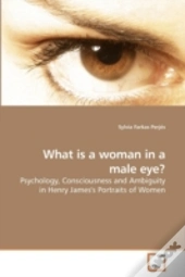 What Is A Woman In A Male Eye?