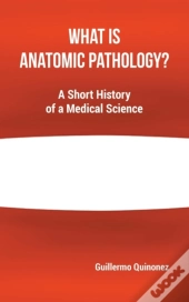 What Is Anatomic Pathology?