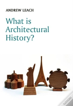 Capa do artigo What Is Architectural History?