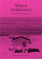 What Is Architecture? - Preview