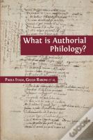 What Is Authorial Philology?