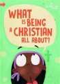 What Is Being A Christian All About? - Preview