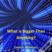 What Is Bigger Than Anything?