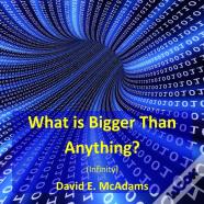 What Is Bigger Than Anything?