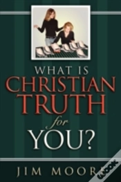 Capa do artigo What Is Christian Truth For You?