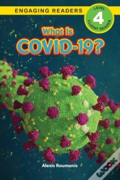 Capa do artigo What Is Covid-19? (Engaging Readers, Level 4)