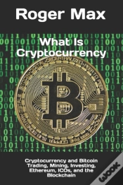 Capa do artigo What Is Cryptocurrency