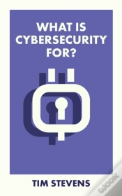 Capa do artigo What Is Cybersecurity For?