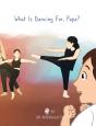 What Is Dancing For, Papa? - Preview