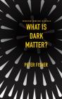 What Is Dark Matter? - Preview