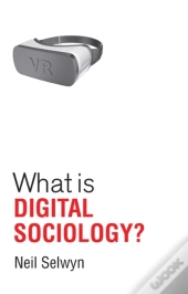 What Is Digital Sociology?