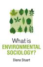 What Is Environmental Sociology? - Preview