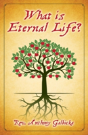 What Is Eternal Life? - Preview