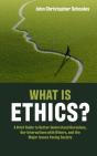 What Is Ethics? - Preview
