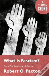 What Is Fascism?