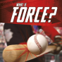 What Is Force - Preview