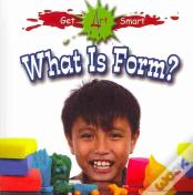 What Is Form?