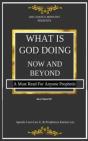 What Is God Doing Now And Beyond - Preview