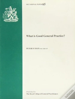 Capa do artigo What Is Good General Practice?