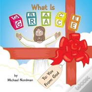 What Is Grace