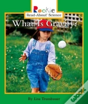 Capa do artigo What Is Gravity? (Rookie Read-About Science: Physical Science: Previous Editions)