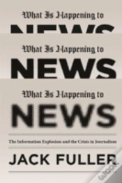 Capa do artigo What Is Happening To News