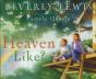 What Is Heaven Like? - Preview